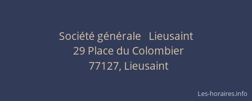 Société générale   Lieusaint