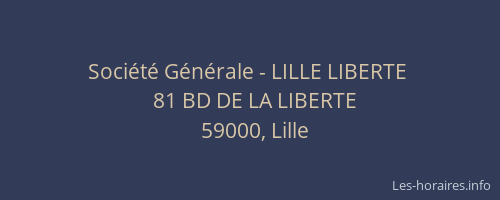Société Générale - LILLE LIBERTE 