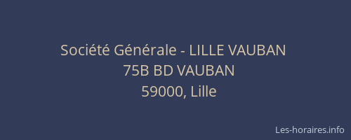 Société Générale - LILLE VAUBAN 