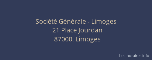 Société Générale - Limoges