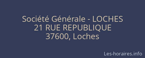 Société Générale - LOCHES 