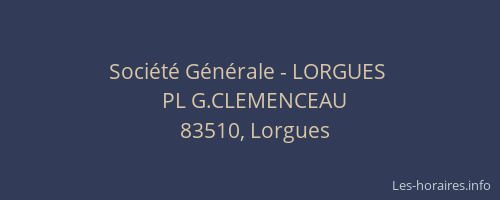 Société Générale - LORGUES 