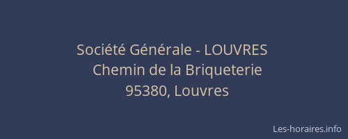 Société Générale - LOUVRES 