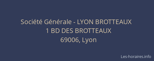 Société Générale - LYON BROTTEAUX 