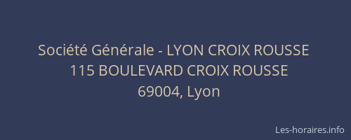 Société Générale - LYON CROIX ROUSSE 