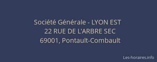 Société Générale - LYON EST 