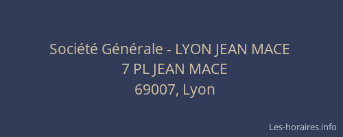 Société Générale - LYON JEAN MACE 