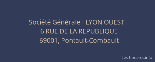 Société Générale - LYON OUEST 