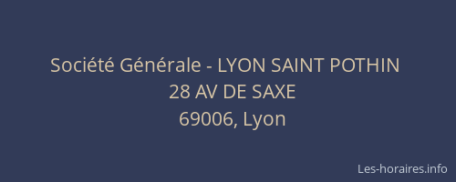 Société Générale - LYON SAINT POTHIN 