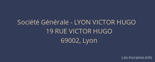 Société Générale - LYON VICTOR HUGO 