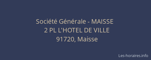 Société Générale - MAISSE 