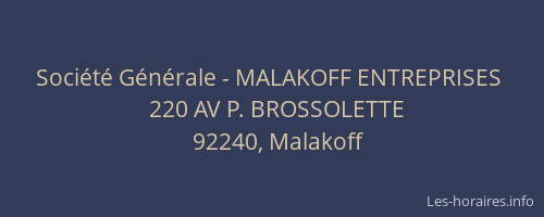 Société Générale - MALAKOFF ENTREPRISES 