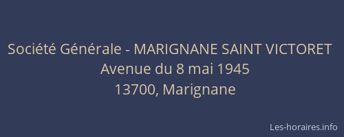 Société Générale - MARIGNANE SAINT VICTORET 