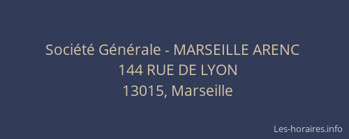 Société Générale - MARSEILLE ARENC 
