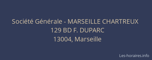 Société Générale - MARSEILLE CHARTREUX 