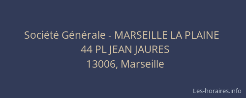 Société Générale - MARSEILLE LA PLAINE 