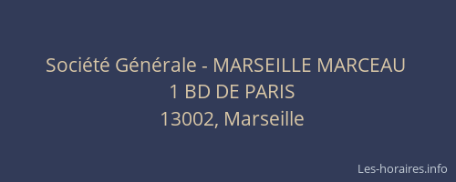 Société Générale - MARSEILLE MARCEAU 