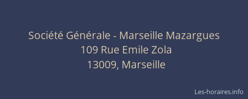 Société Générale - Marseille Mazargues