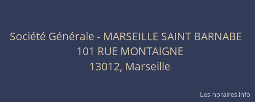 Société Générale - MARSEILLE SAINT BARNABE 
