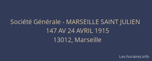 Société Générale - MARSEILLE SAINT JULIEN 