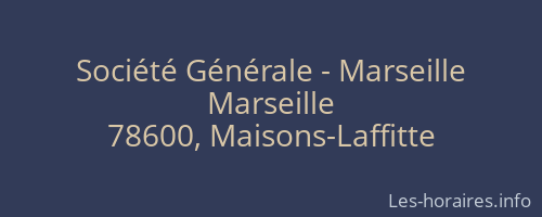 Société Générale - Marseille