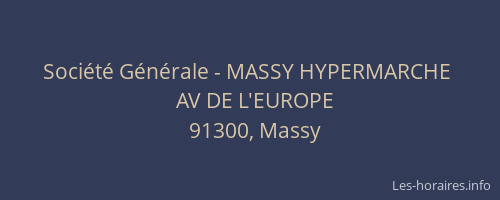 Société Générale - MASSY HYPERMARCHE 