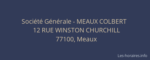 Société Générale - MEAUX COLBERT 