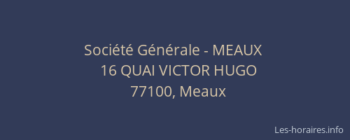 Société Générale - MEAUX 