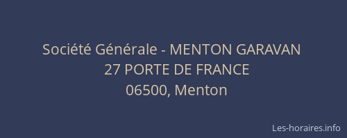 Société Générale - MENTON GARAVAN 