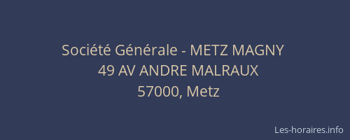 Société Générale - METZ MAGNY 