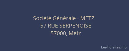 Société Générale - METZ 