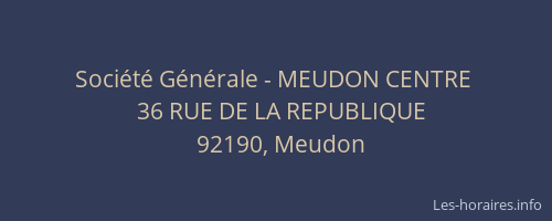 Société Générale - MEUDON CENTRE 
