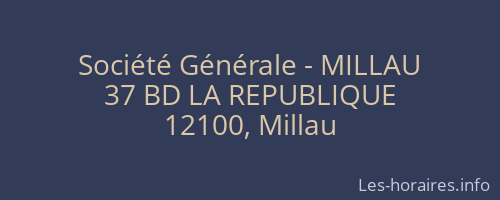 Société Générale - MILLAU 