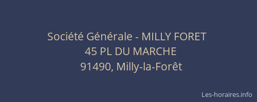 Société Générale - MILLY FORET 