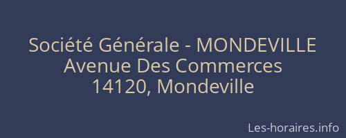 Société Générale - MONDEVILLE 
