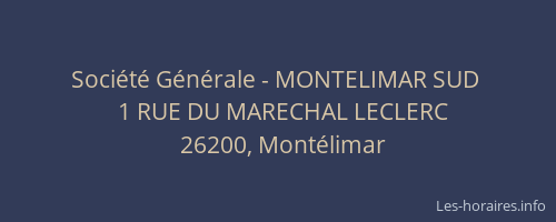 Société Générale - MONTELIMAR SUD 