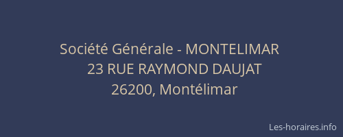 Société Générale - MONTELIMAR 