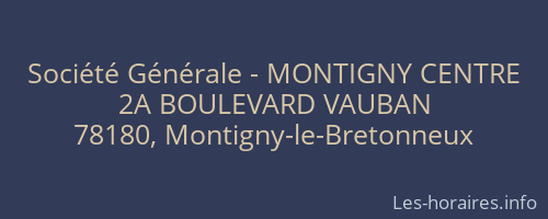 Société Générale - MONTIGNY CENTRE 