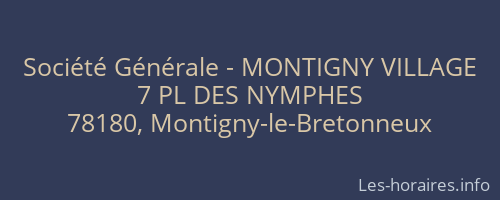 Société Générale - MONTIGNY VILLAGE 