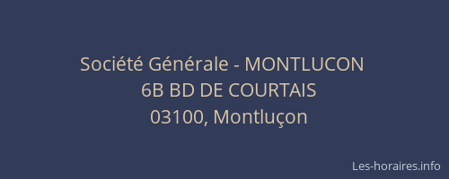 Société Générale - MONTLUCON 
