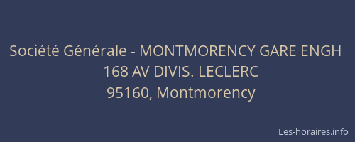 Société Générale - MONTMORENCY GARE ENGH 