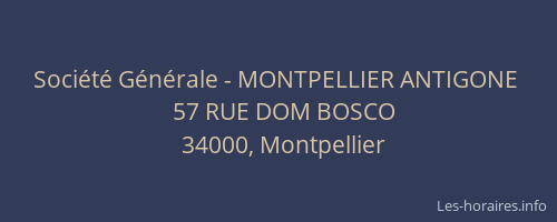 Société Générale - MONTPELLIER ANTIGONE 