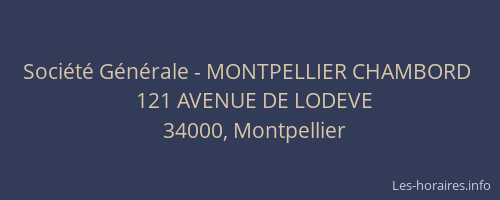 Société Générale - MONTPELLIER CHAMBORD 