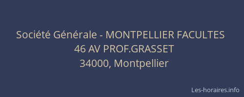 Société Générale - MONTPELLIER FACULTES 