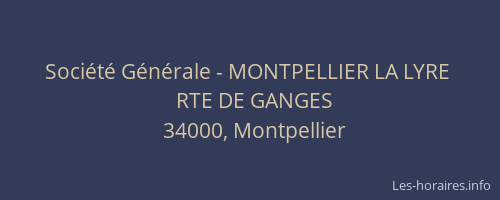 Société Générale - MONTPELLIER LA LYRE 