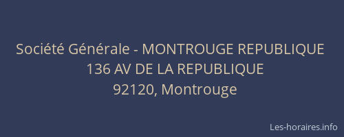 Société Générale - MONTROUGE REPUBLIQUE 