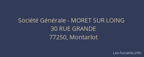 Société Générale - MORET SUR LOING 