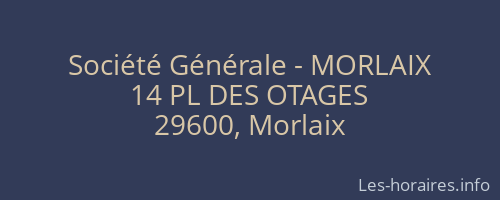 Société Générale - MORLAIX 