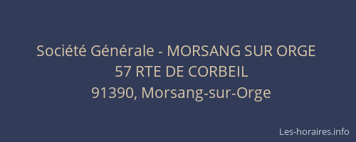 Société Générale - MORSANG SUR ORGE 