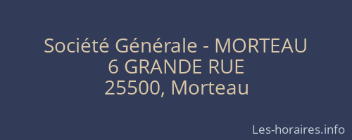 Société Générale - MORTEAU 